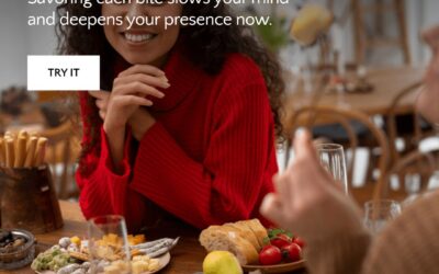 A Gentle Mindful Eating Script: Return to Presence, Bite by Bite